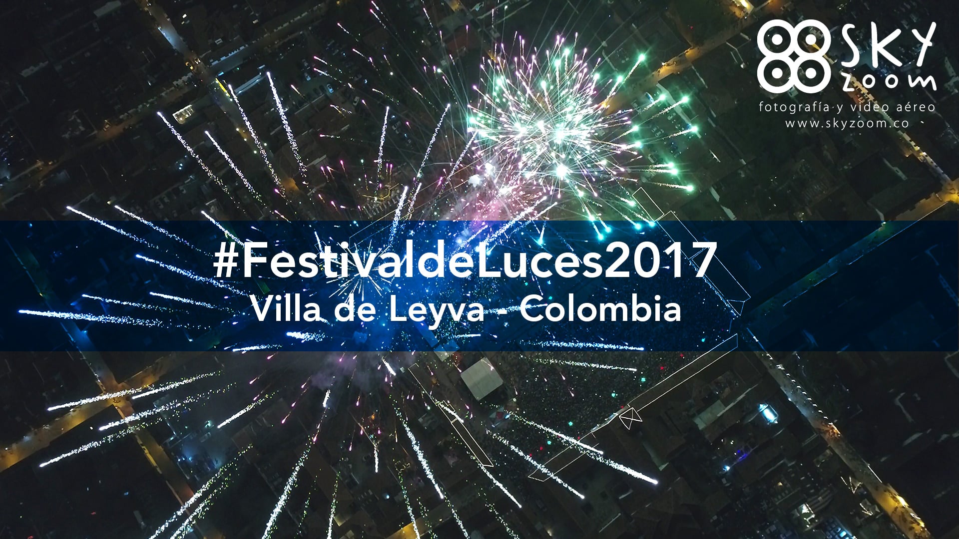 Villa de Leyva Festival de Luces 2017, ¡espectacular desde un dron!